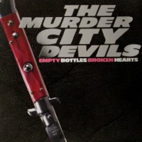 Purchase The Murder City Devils - Empty Bottles, Broken Hearts