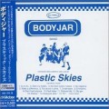 Buy Bodyjar - Plastic Skies Mp3 Download
