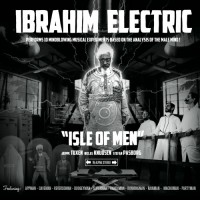 Purchase Ibrahim Electric - Isle Of Men