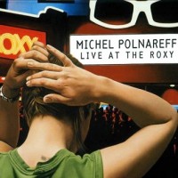 Purchase Michel Polnareff - Live At The Roxy