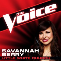 Purchase Savannah Berry - Little White Church (The Voice Performance) (CDS)