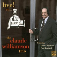 Purchase Claude Williamson Trio - Live! At... The Jazz Bakery