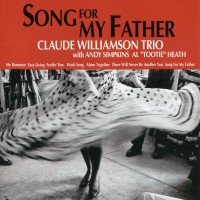 Purchase Claude Williamson Trio - Song For My Father