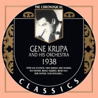 Purchase Gene Krupa And His Orchestra - 1938 (Chronological Classics)