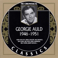 Purchase Georgie Auld - 1946-1951 (Chronological Classics)