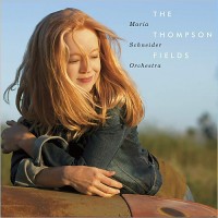 Purchase Maria Schneider Orchestra - The Thompson Fields