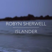 Purchase Robyn Sherwell - Islander (EP)