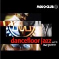Buy VA - Mojo Club: Dancefloor Jazz Vol. 10 (Love Power Strictly Limited Edition ) CD1 Mp3 Download