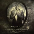 Buy Woe Unto Me - A Step Into The Waters Of Forgetfulness Mp3 Download