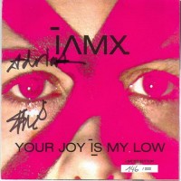 Purchase IAMX - Your Joy Is My Low (EP)