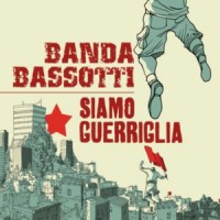 Purchase Banda Bassotti - Siamo Guerriglia