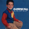 Buy Dowsing - It's Still Pretty Terrible Mp3 Download