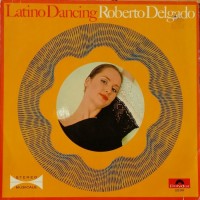Purchase Roberto Delgado - Latin Dancing