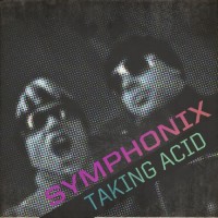 Purchase Symphonix - Taking Acid (EP)