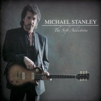 Purchase Michael Stanley - The Soft Addictions
