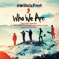Purchase Switchfoot - Who We Are (Remixes)