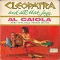 Buy Al Caiola - Cleopatra And All That Jazz (With The Nile River Boys) (Vinyl) Mp3 Download