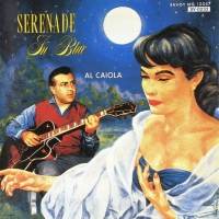Purchase Al Caiola - Serenade In Blue (Vinyl)