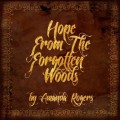 Buy Amanda Rogers - Hope From The Forgotten Woods Mp3 Download