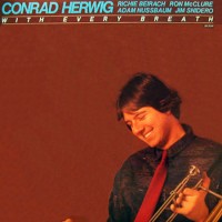 Purchase Conrad Herwig - Conrad Herwig With Every Breath