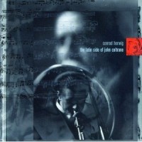 Purchase Conrad Herwig - The Latin Side Of John Coltrane
