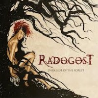 Purchase Radogost - Dark Side Of The Forest