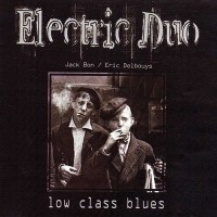 Purchase Electric Duo - Low Class Blues