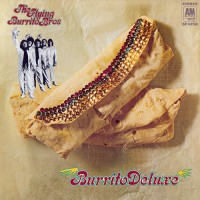 Purchase The Flying Burrito Brothers - Burrito Deluxe (Vinyl)