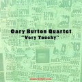 Buy Gary Burton Quartet - Very Touchy (Vinyl) Mp3 Download