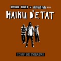 Buy Haiku D'etat - Coup De Theatre Mp3 Download