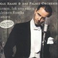 Buy Max Raabe - Komm, Laß Uns Einen Kleinen Rumba Tanzen (With Palast Orchester) Mp3 Download