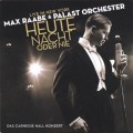 Buy Max Raabe & Palast Orchester - Heute Nacht Oder Nie: Live In New York CD2 Mp3 Download