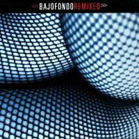 Purchase Bajofondo Tango Club - Bajofondo Remixed