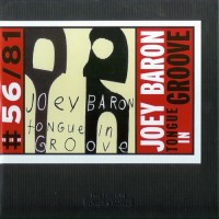 Purchase Joey Baron - Tongue In Groove