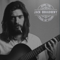 Purchase Jack Broadbent - Along The Trail Of Tears