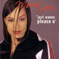 Purchase Mona Lisa (USA) - Just Wanna Please U (CDS)
