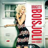 Purchase Brigitte Boisjoli - Sans Regret