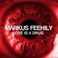 Purchase Markus Feehily - Love Is A Drug (CDS)
