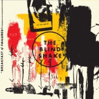 Purchase The Blind Shake - Breakfast Of Failures