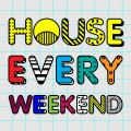 Buy VA - House Every Weekend CD1 Mp3 Download