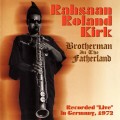 Buy Roland Kirk - Brotherman In The Fatherland (Vinyl) Mp3 Download