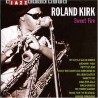 Purchase Roland Kirk - Sweet Fire (Vinyl)