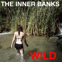 Purchase The Inner Banks - Wild