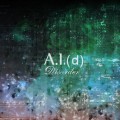 Buy A.I.(D) - Disorder Mp3 Download