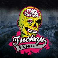 Purchase Fuckop Family - Spain No Brain (Ataque Zombie)