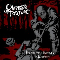 Purchase Chamber Of Torture - Behead Before Interment