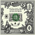 Buy Charlie Hunter - Gentlemen, I Neglected To Inform You You Will Not Be Getting Paid Mp3 Download