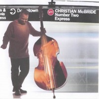 Purchase Christian McBride - Number Two Express