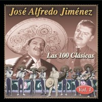 Purchase José Alfredo Jiménez - Las 100 Clásicas Vol. 1 CD1