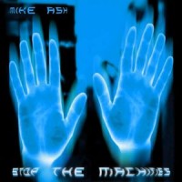 Purchase Mike Ash - Stop The Machines (EP)